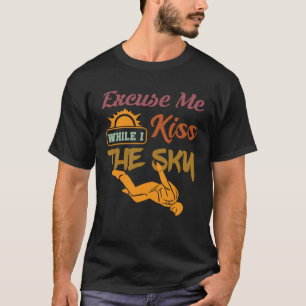 T-shirt Plongeon dans le ciel Parachutiste Excuse pendant
