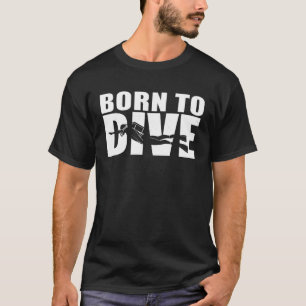 T-shirt Plongeur Né Pour Plonger