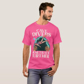 T-shirt Plongeurs de grottes Pénétrer Plus de plongée (Devant entier)