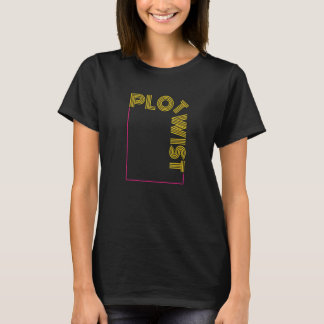 T-shirt Plot Twist Lecteurs Lecture Livre Plot