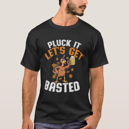 T-shirt Pluck It Let's get Basted Funny Thanksgiving Holid (Devant)
