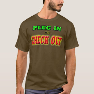 T-SHIRT PLUG IN OU CHECK OUT