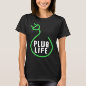 T-shirt Plug Life, propriétaire du VB, VE de lecteur élect (Devant)