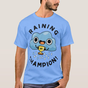 T-shirt Pluie Champ mignon Pluie Météo Pluie Nuage Pun 1