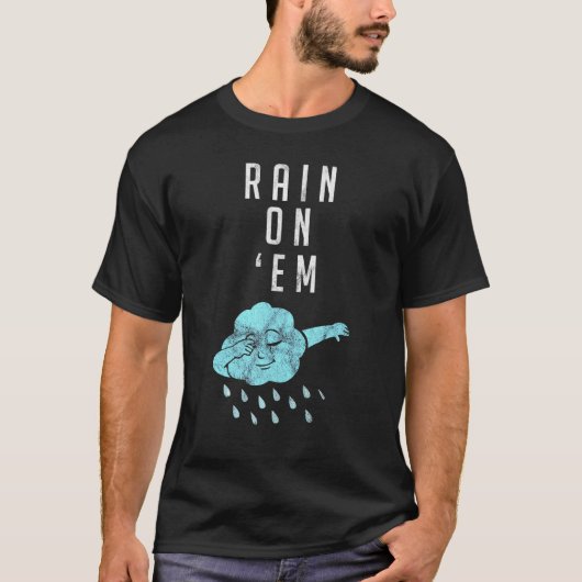 T-shirt Pluie Sur La Météorologie Em Pour Wetherman Report (Devant)