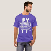 T-shirt Plumber Craftsman Pipe Fitter Funny Saying (Devant entier)