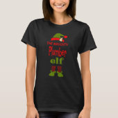 T-shirt PLUMBER Elf Naughty Christmas Matching Pajama Part (Devant)