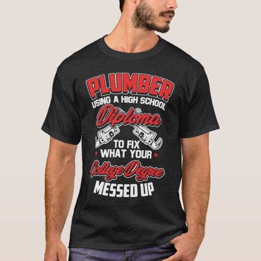 T-shirt Plumber Pipefitter Plumber Humor (Devant)
