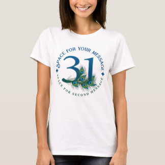 T-shirt Plumes de paon pour le 31e anniversaire ou anniver