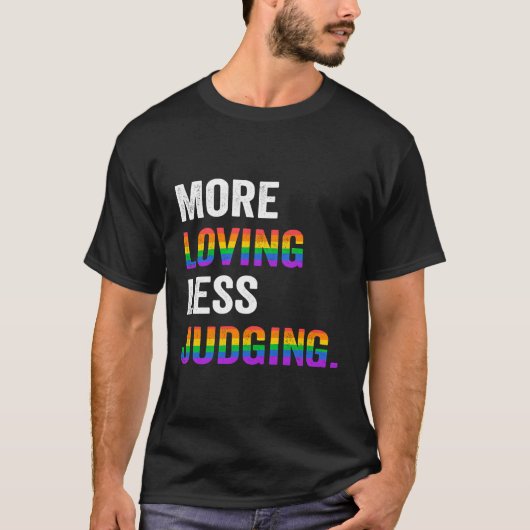 T-shirt Plus d'amour moins de jugement (Devant)