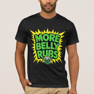 T-shirt Plus de caresses drôle de chien