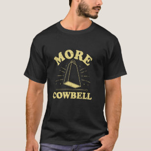 T-shirt Plus de Cloche à Vache Humour Drôle Sarcasme Amate