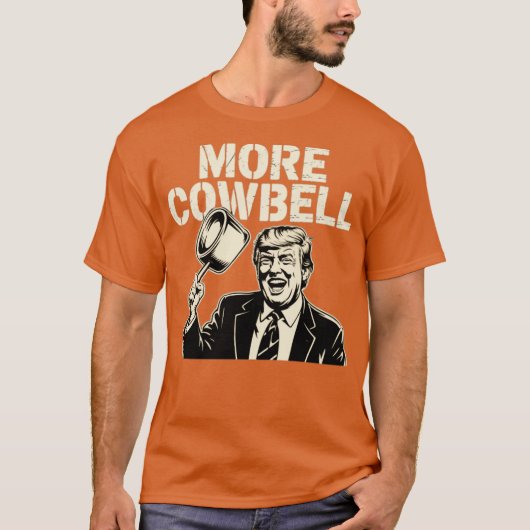 T-shirt Plus de Cowbell (Devant)