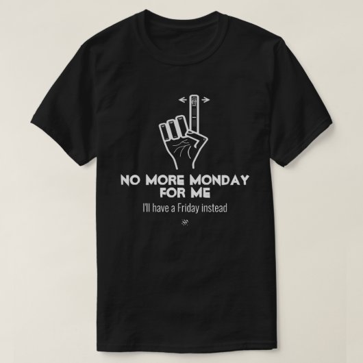 T-shirt Plus de lundi v2b (Design devant)