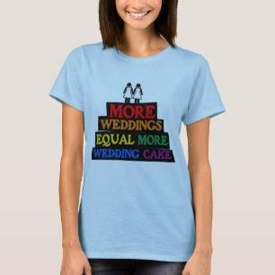 T-SHIRT PLUS DE MARIAGES ÉGALEMENT PLUS DE MARIAGE CAKE LE
