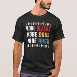 T-shirt Plus de Noirs Plus de Chiens Plus d'Irlandais Hist