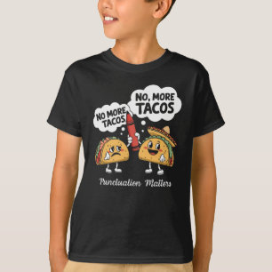 T-shirt Plus De Ponctuation Tacos S Drôle Cadeau Pour