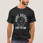 T-shirt Plus de science moins de fiction 1 (Devant)
