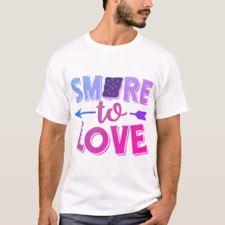T-shirt Plus de smore pour motiver l'amour