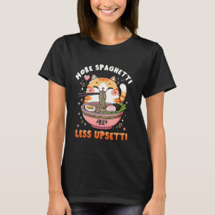 T-shirt Plus de spaghetti moins de chat perturbé, coupure