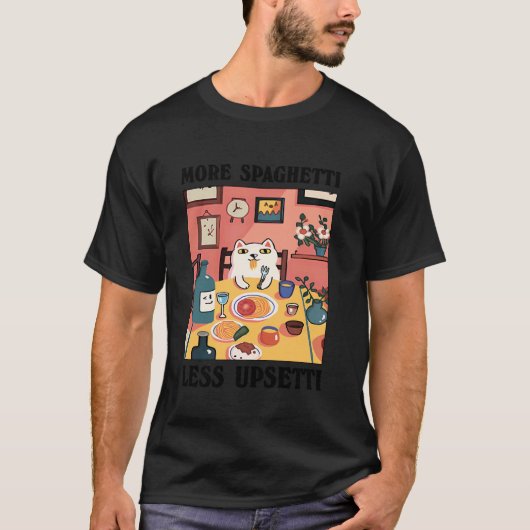 T-shirt Plus de Spaghetti Moins d'Upsetti Drôle de Chat Ma (Devant)