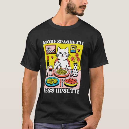 T-shirt Plus de spaghetti moins upsetti drôle mignon chat (Devant)