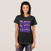 T-shirt Plus de stigmatisation Plus de honte Rétro surdose (Devant entier)