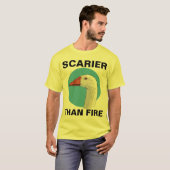 T-shirt plus effrayant que le feu (Devant entier)