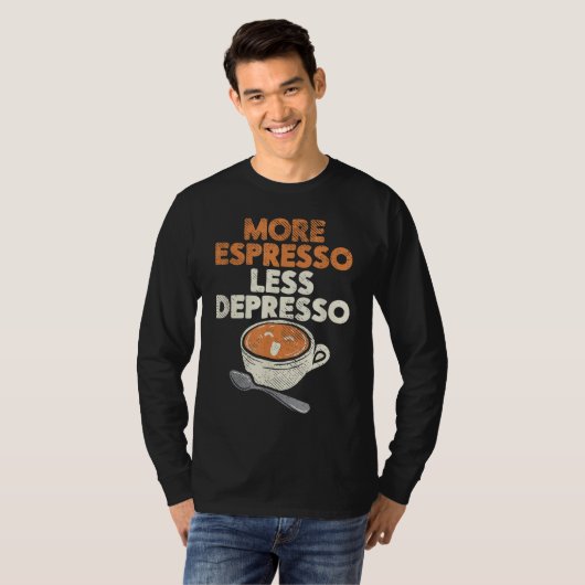 T-shirt Plus Espresso Moins Dépresso Barista Coffee Brewer (Devant entier)