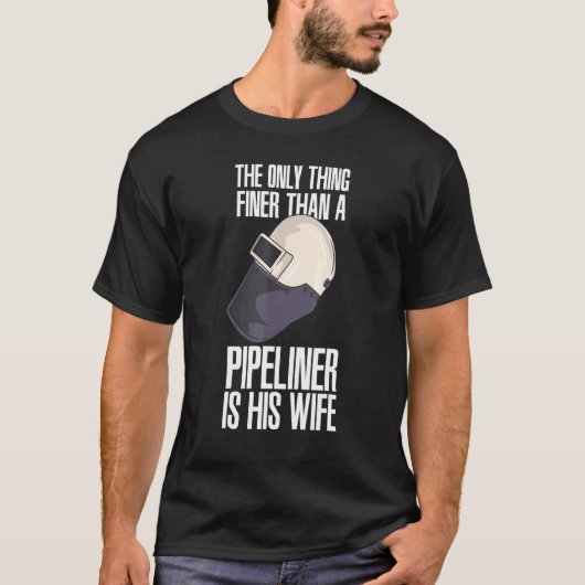 T-shirt Plus Fini Qu'Un Pipelinier Est Son Piplinier Soude (Devant)