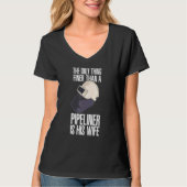 T-shirt Plus Fini Qu'Un Pipelinier Est Son Piplinier Soude (Devant)