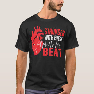 T-shirt Plus Fort À Chaque Battement Patient Cardiaque R