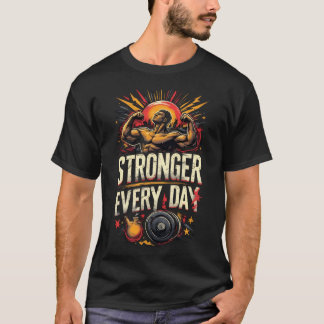 T-shirt Plus fort chaque jour