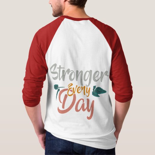 T-shirt Plus fort chaque jour (Dos)