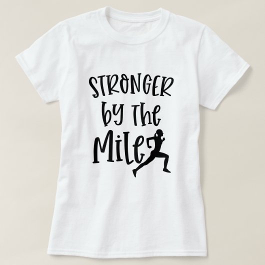 T-shirt Plus fort par les femmes de citation de (Design devant)