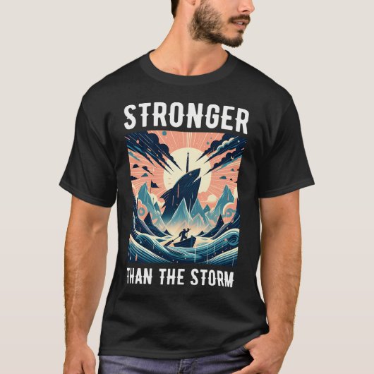 T-shirt Plus fort que la tempête (Devant)