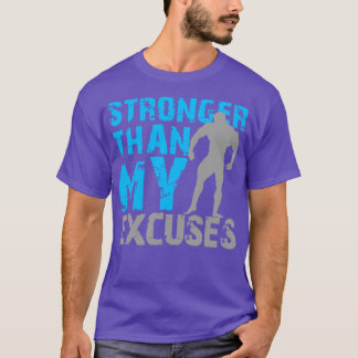 T-shirt Plus fort que mes excuses