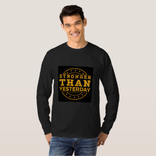 T-shirt Plus Fort qu'Hier Motivation Quotidienne de Croi