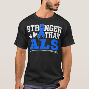 T-shirt Plus forte que la sensibilisation à la SLA Soutien