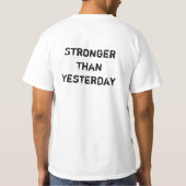 T-shirt "plus fortement qu'hier " (Dos)