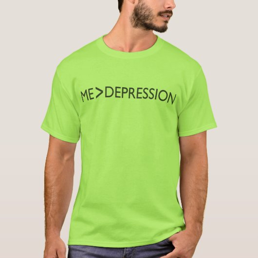 T-shirt Plus grand que la dépression (je) (Devant)