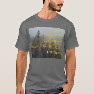 T-shirt Plus grands que les arbres, citation de Henry