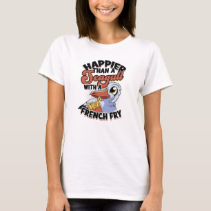 T-shirt Plus heureux qu'un goéland avec une frite - n