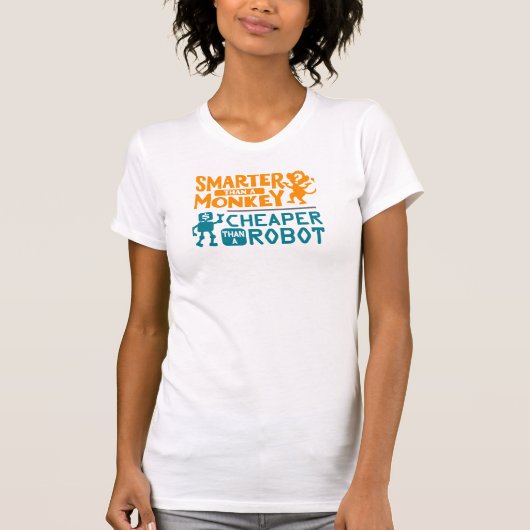 T-shirt Plus intelligent qu'un singe, moins cher qu'un rob (Devant)