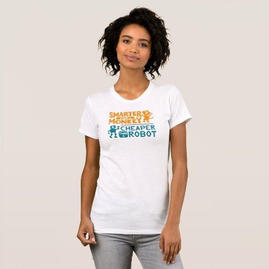 T-shirt Plus intelligent qu'un singe, moins cher qu'un rob (Devant entier)