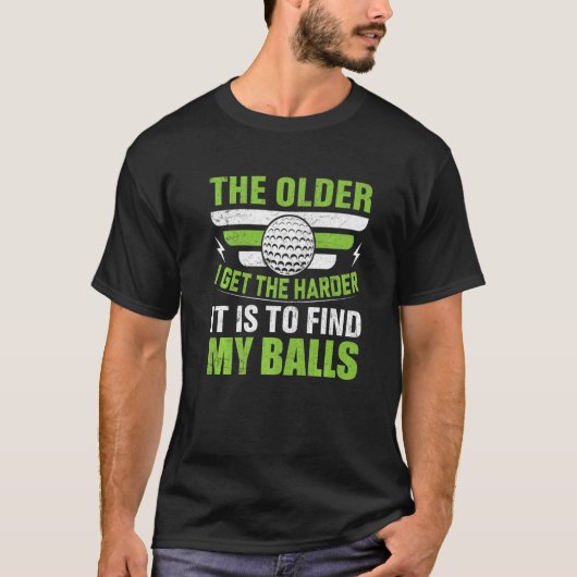 T-shirt Plus J'Ai De Difficulté À Trouver Mes Boules (Devant)