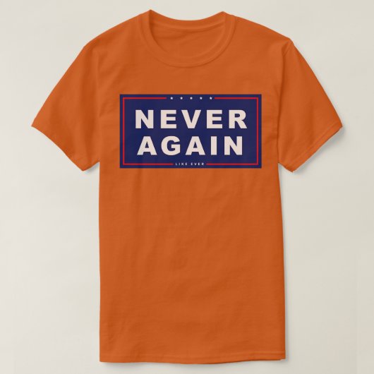 T-shirt Plus jamais (Design devant)