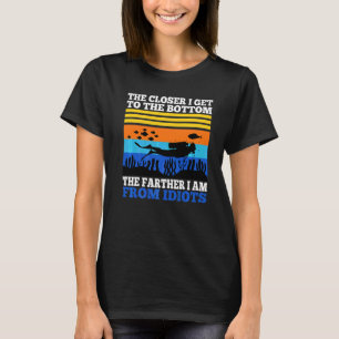 T-shirt Plus Je Me Rapprocherai Du Bas, Plus Je Suis Fr
