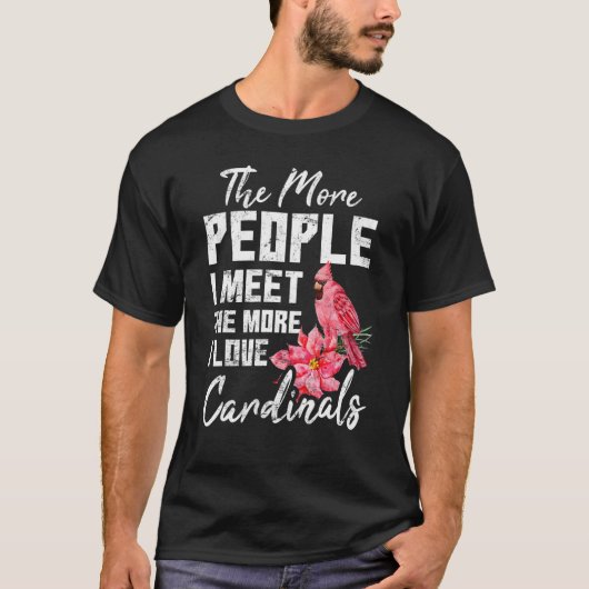 T-shirt Plus Je Rencontre De Personnes, Bird Bi, Cardinal  (Devant)