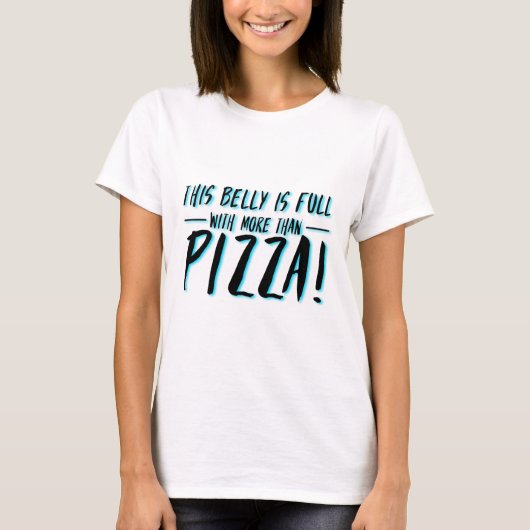 T-shirt Plus que la chemise de maternité de pizza (Devant)